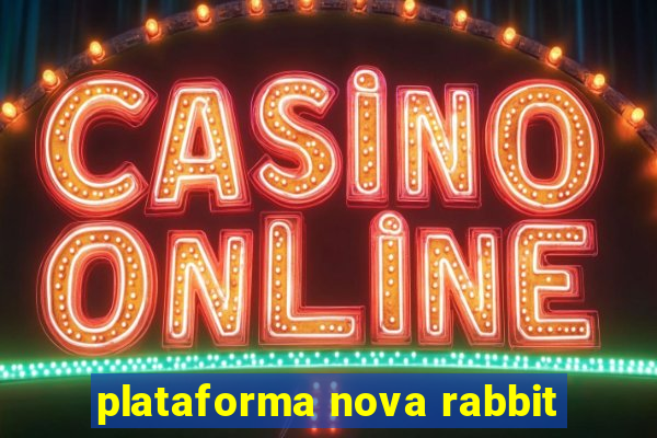 plataforma nova rabbit